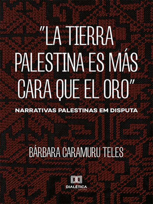 cover image of "La tierra palestina es más cara que el oro"